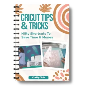 Cricut Tips & Tricks Book